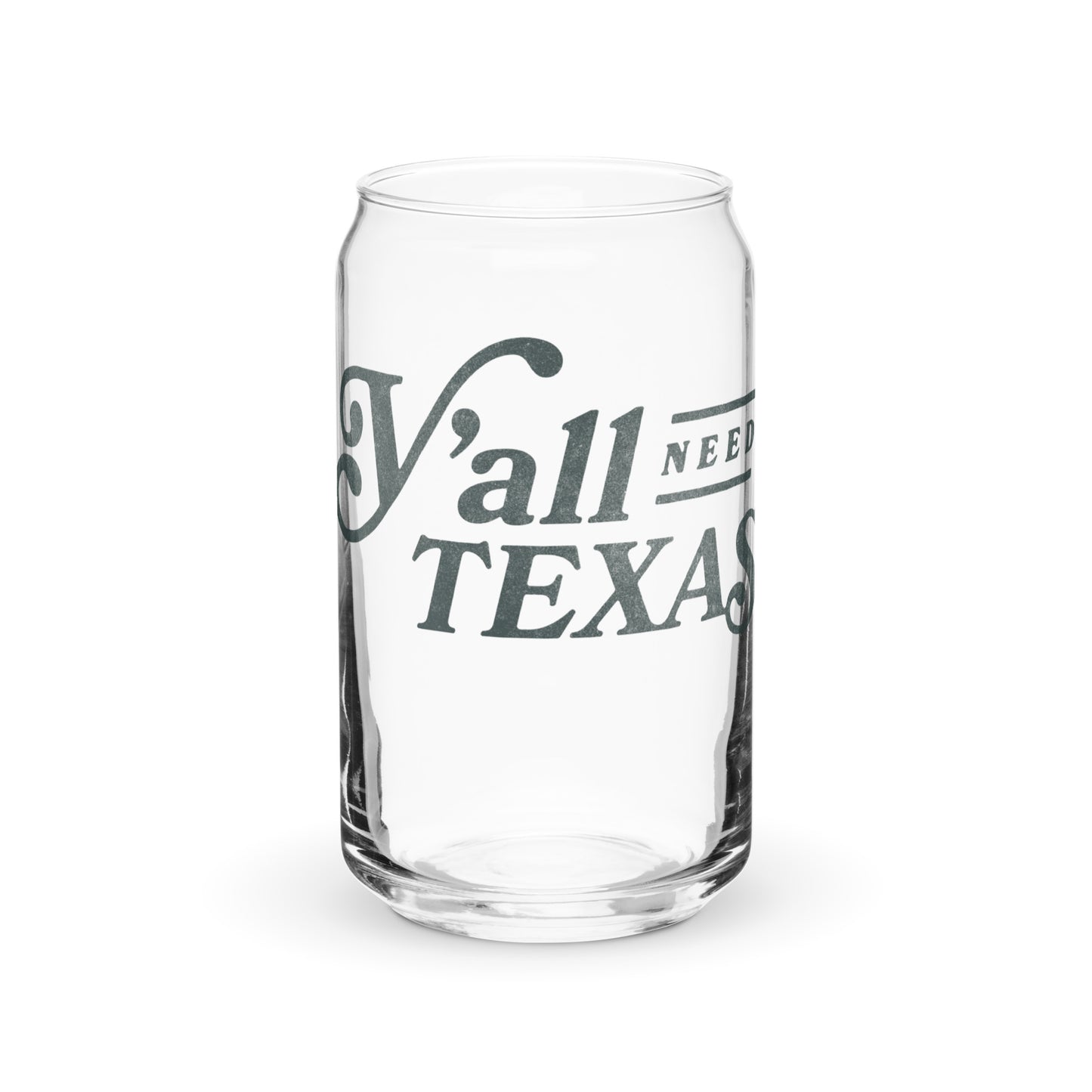 Y’all Need Texas Can-Shaped Glass