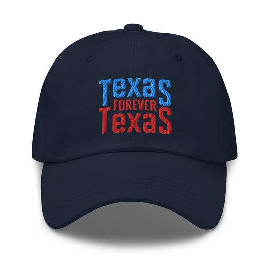 Texas Forever Dad Hat