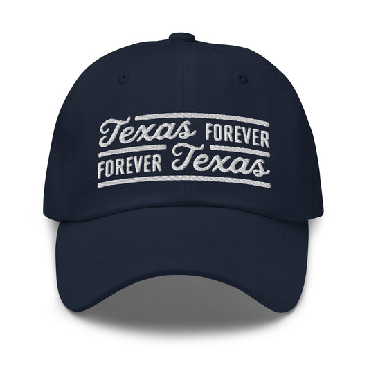 Texas Forever Fancy Dad Hat