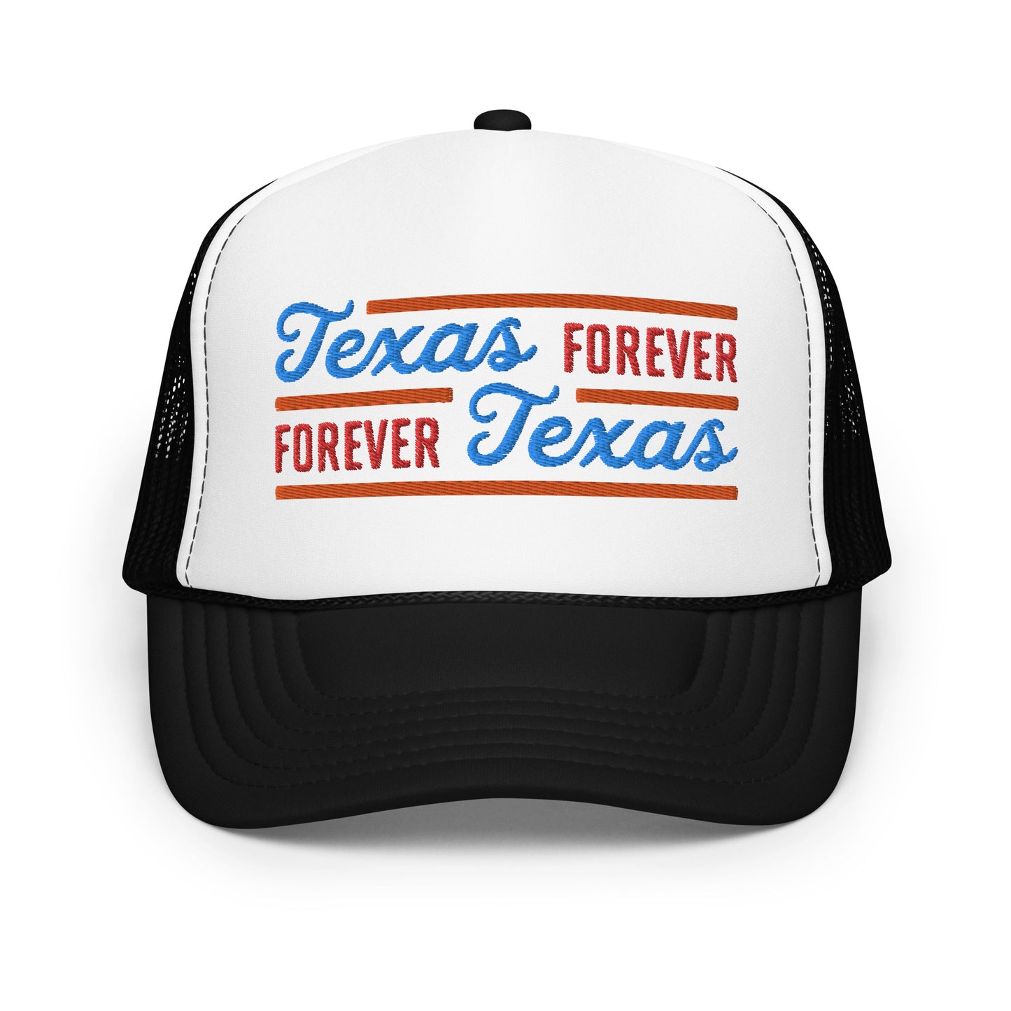 Texas Forever Fancy Foam Trucker Hat