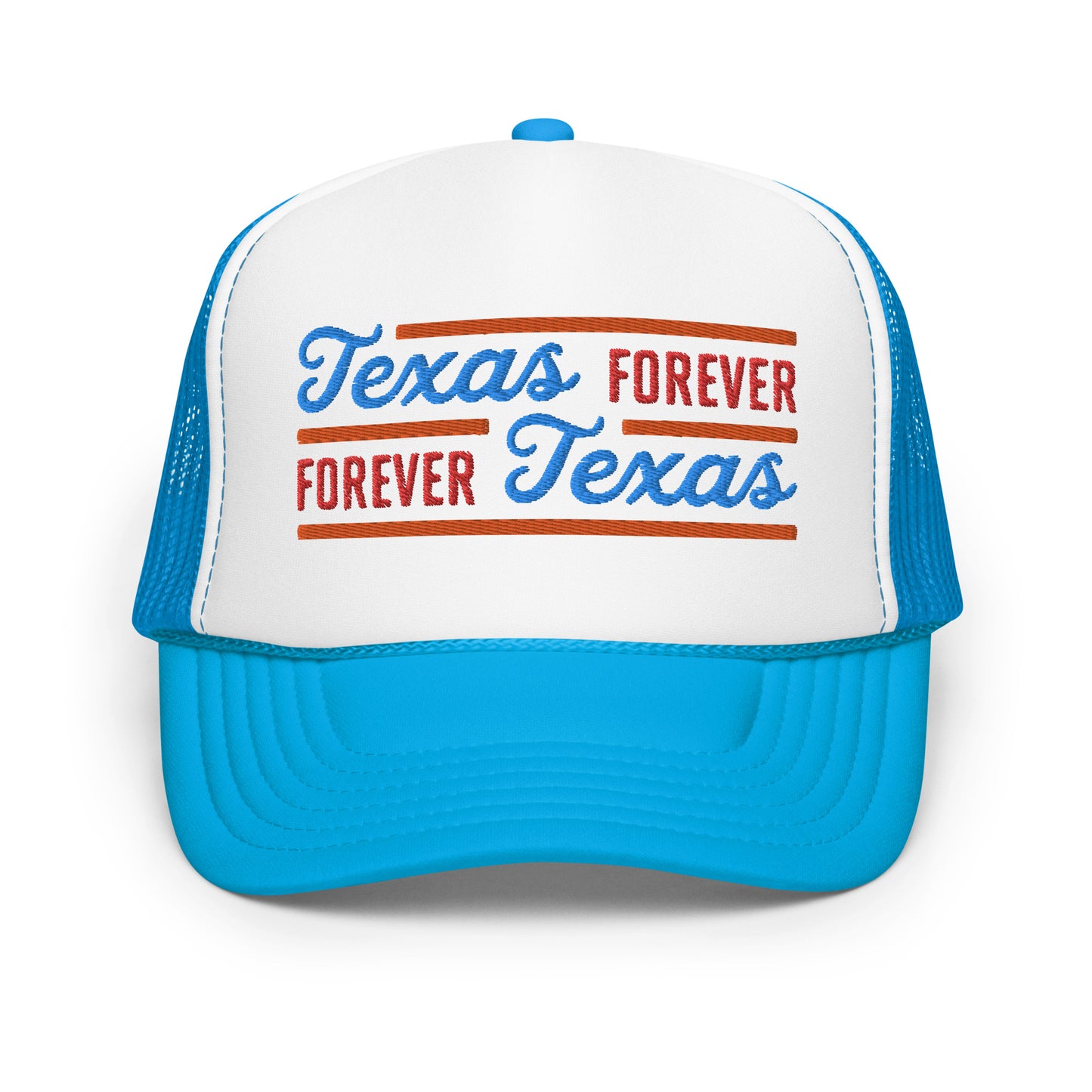 Texas Forever Fancy Foam Trucker Hat