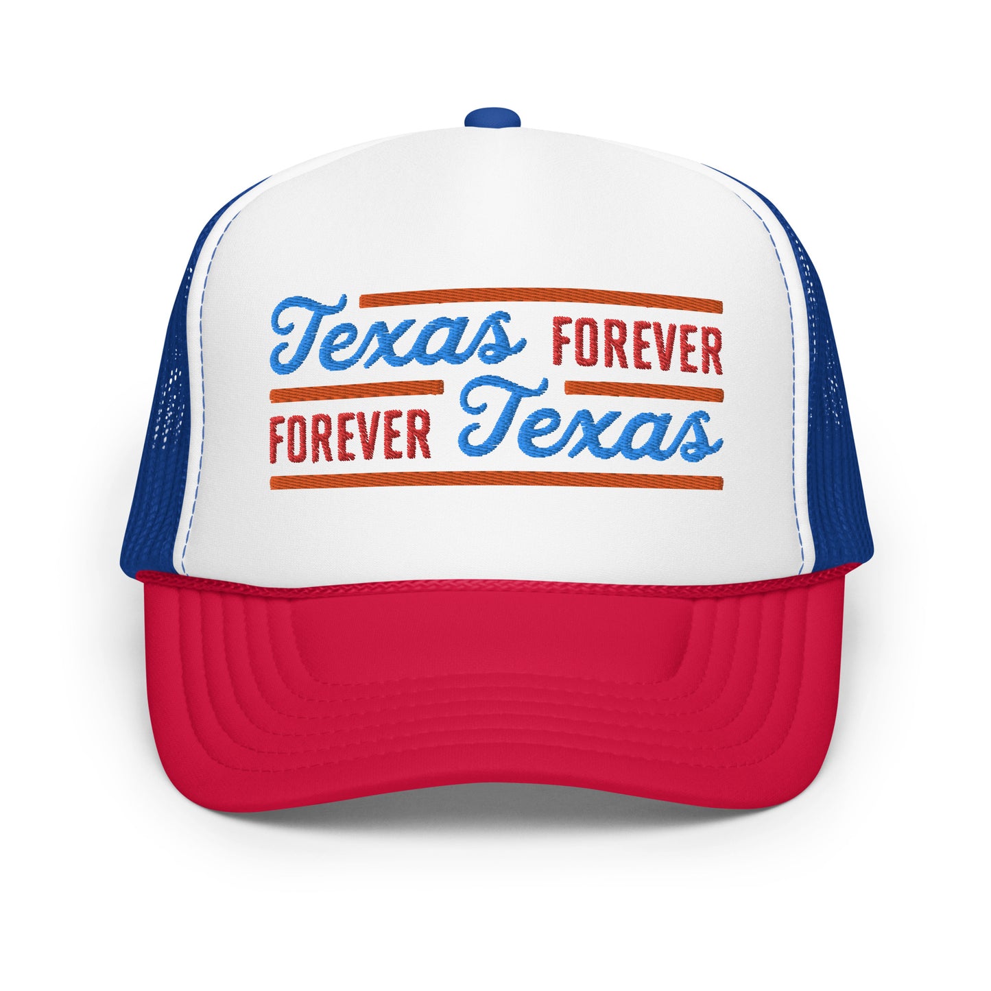 Texas Forever Fancy Foam Trucker Hat