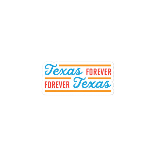 Texas Forever Fancy Sticker