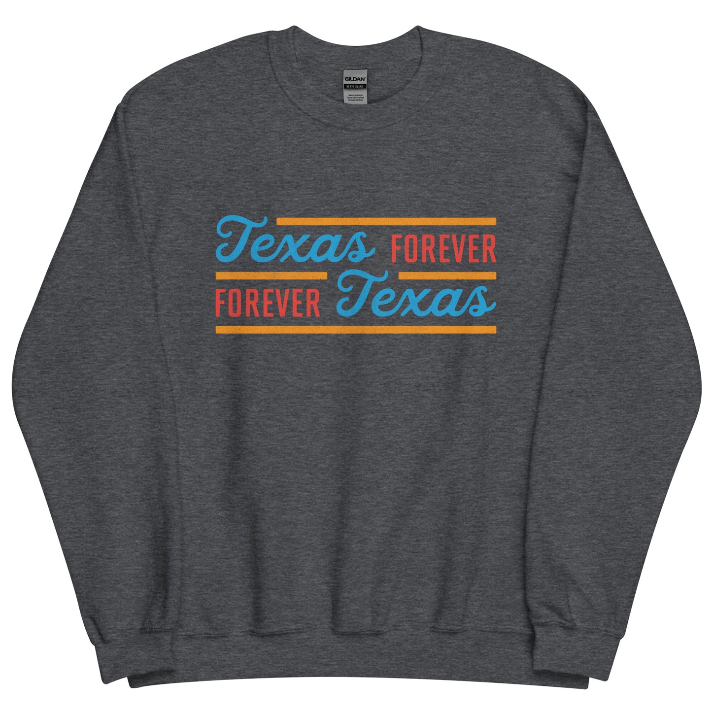 Texas Forever Fancy Unisex Sweatshirt