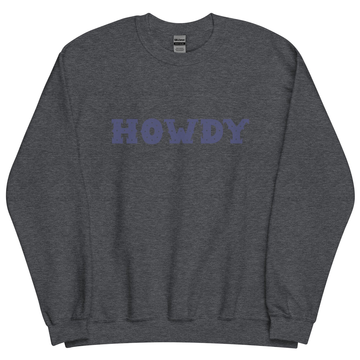 Howdy Unisex Sweatshirt