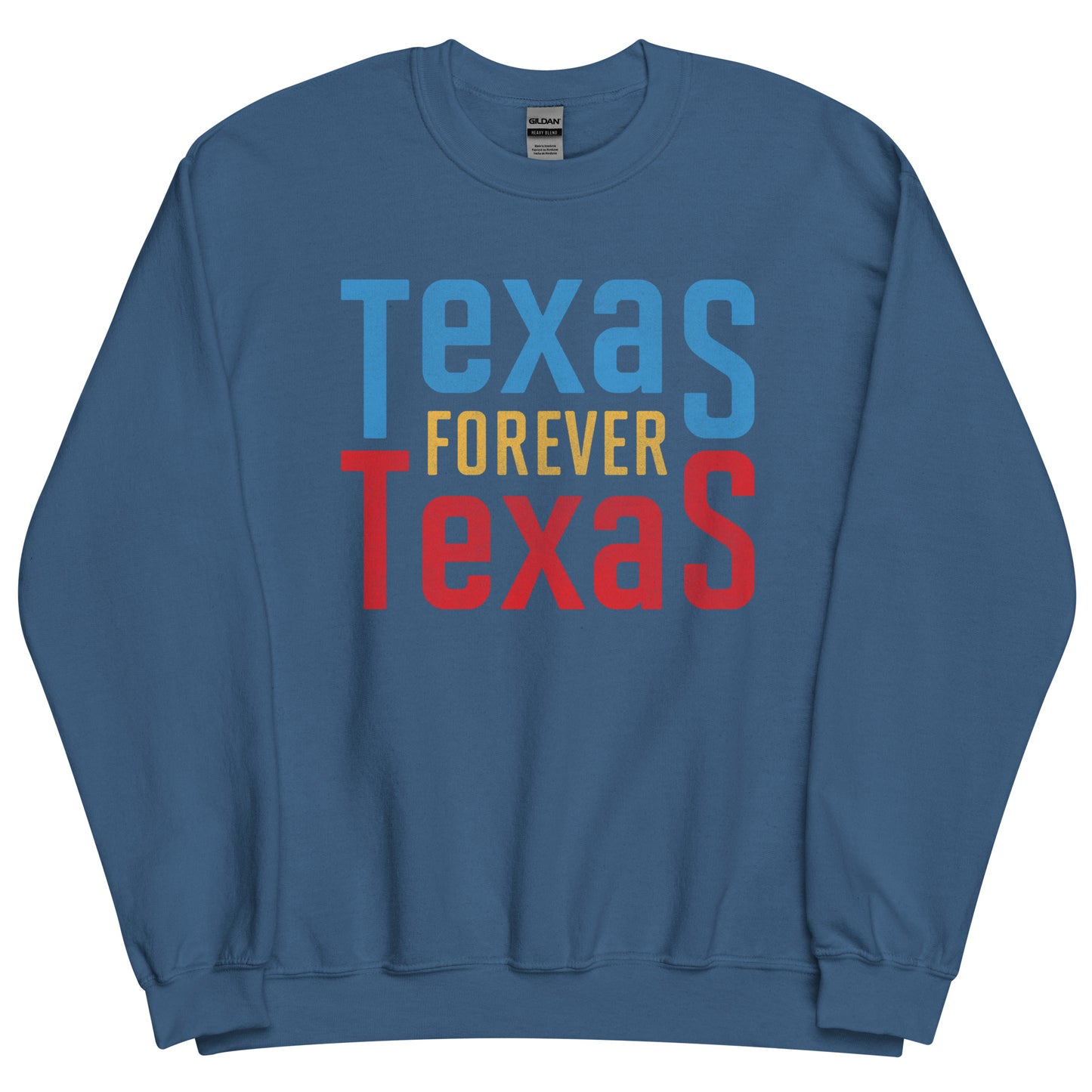 Texas Forever Unisex Sweatshirt
