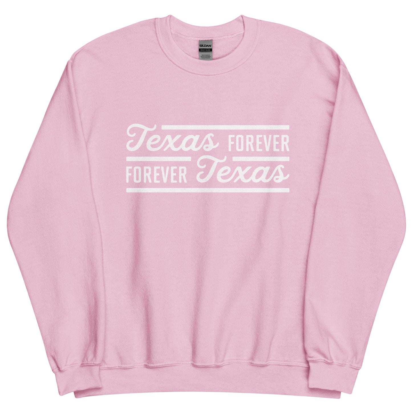 Texas Forever Fancy Unisex Sweatshirt