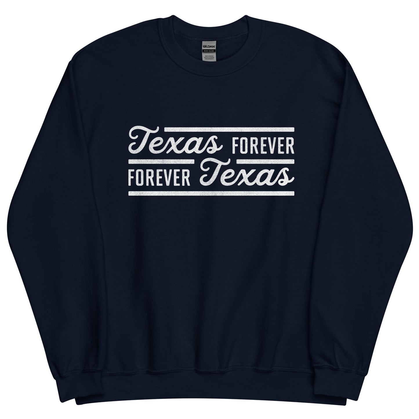 Texas Forever Fancy Unisex Sweatshirt