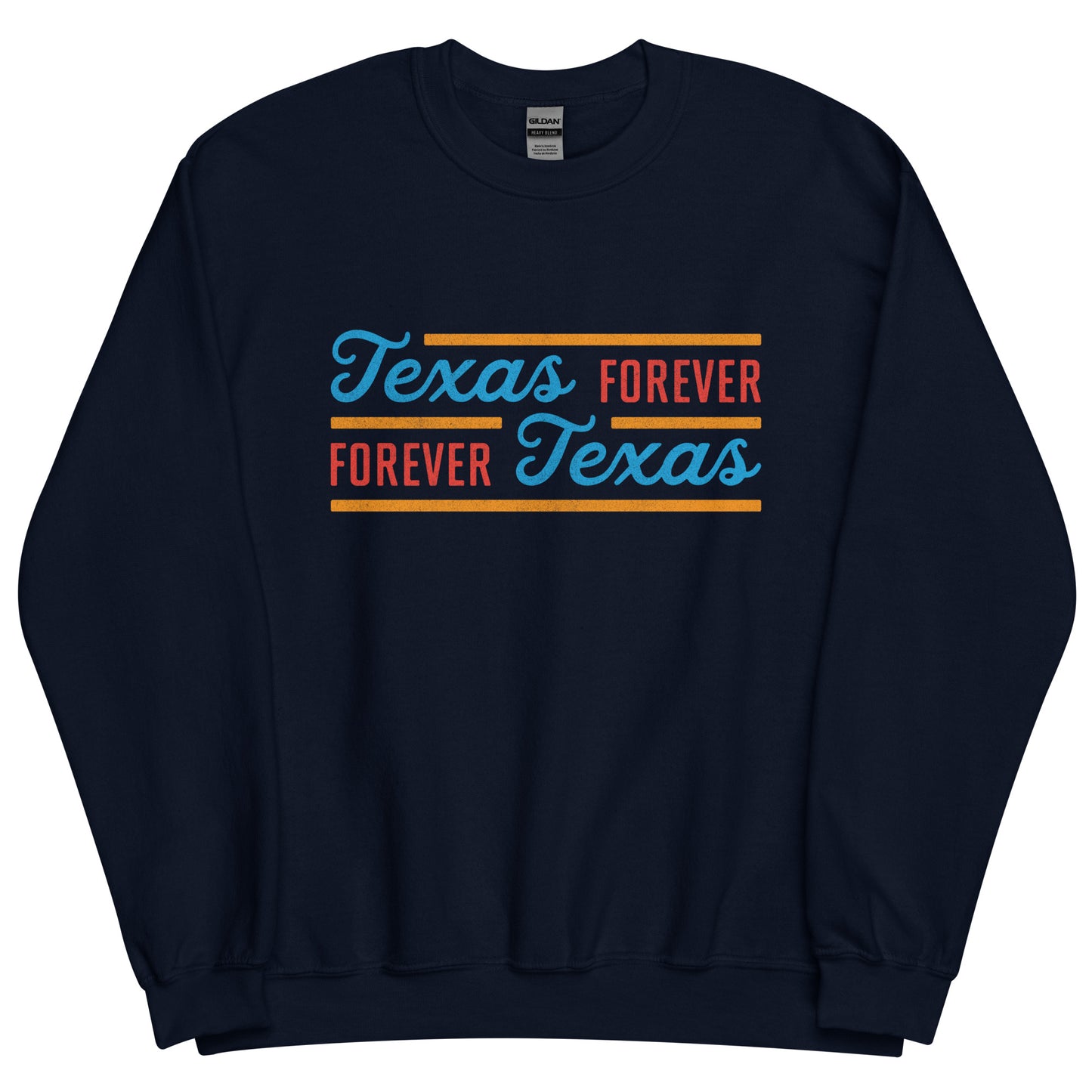 Texas Forever Fancy Unisex Sweatshirt