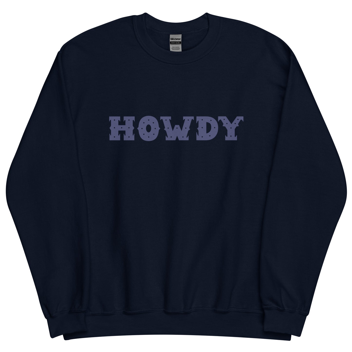 Howdy Unisex Sweatshirt