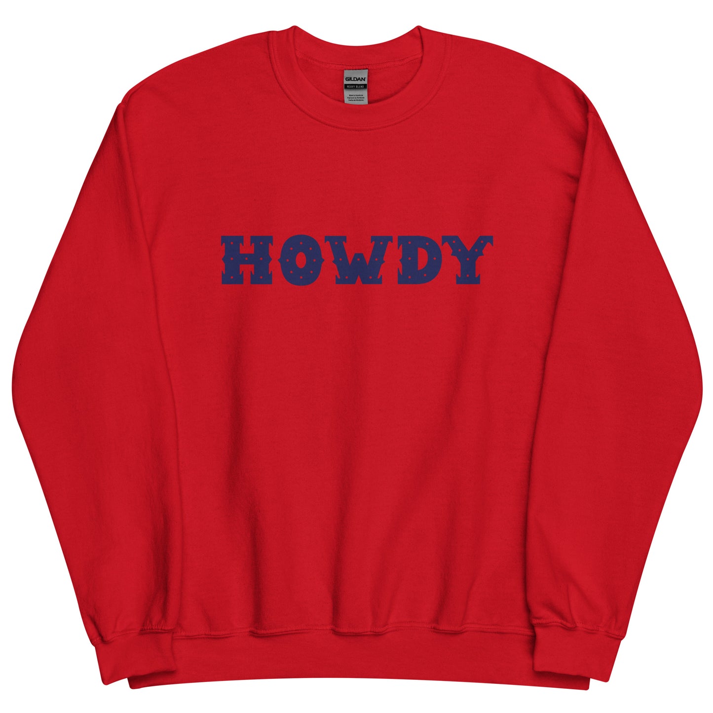 Howdy Unisex Sweatshirt