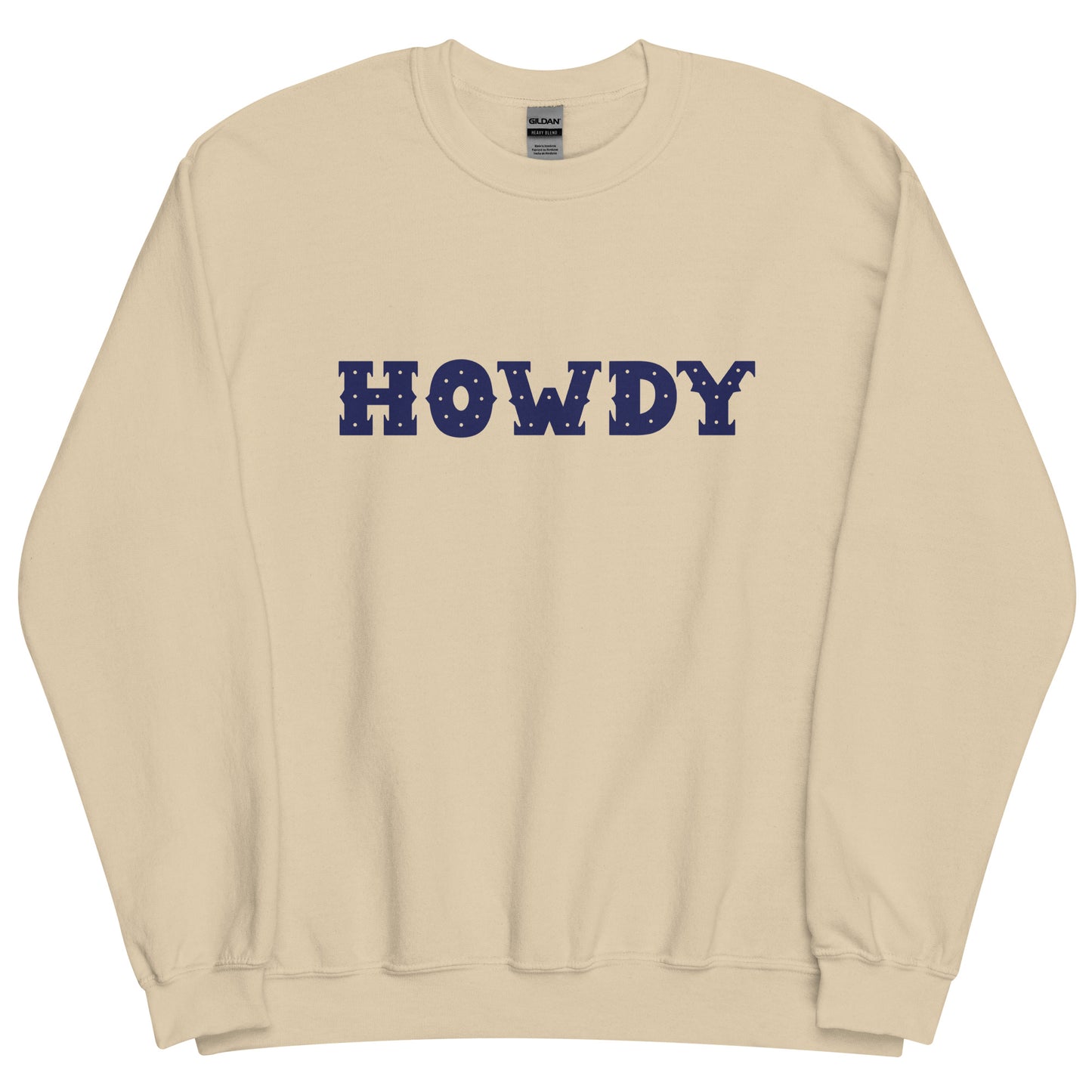 Howdy Unisex Sweatshirt