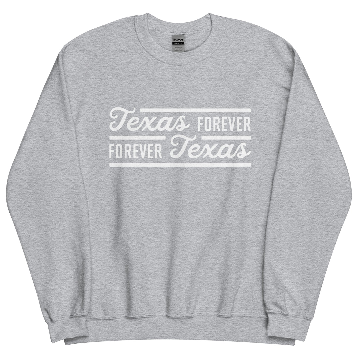 Texas Forever Fancy Unisex Sweatshirt