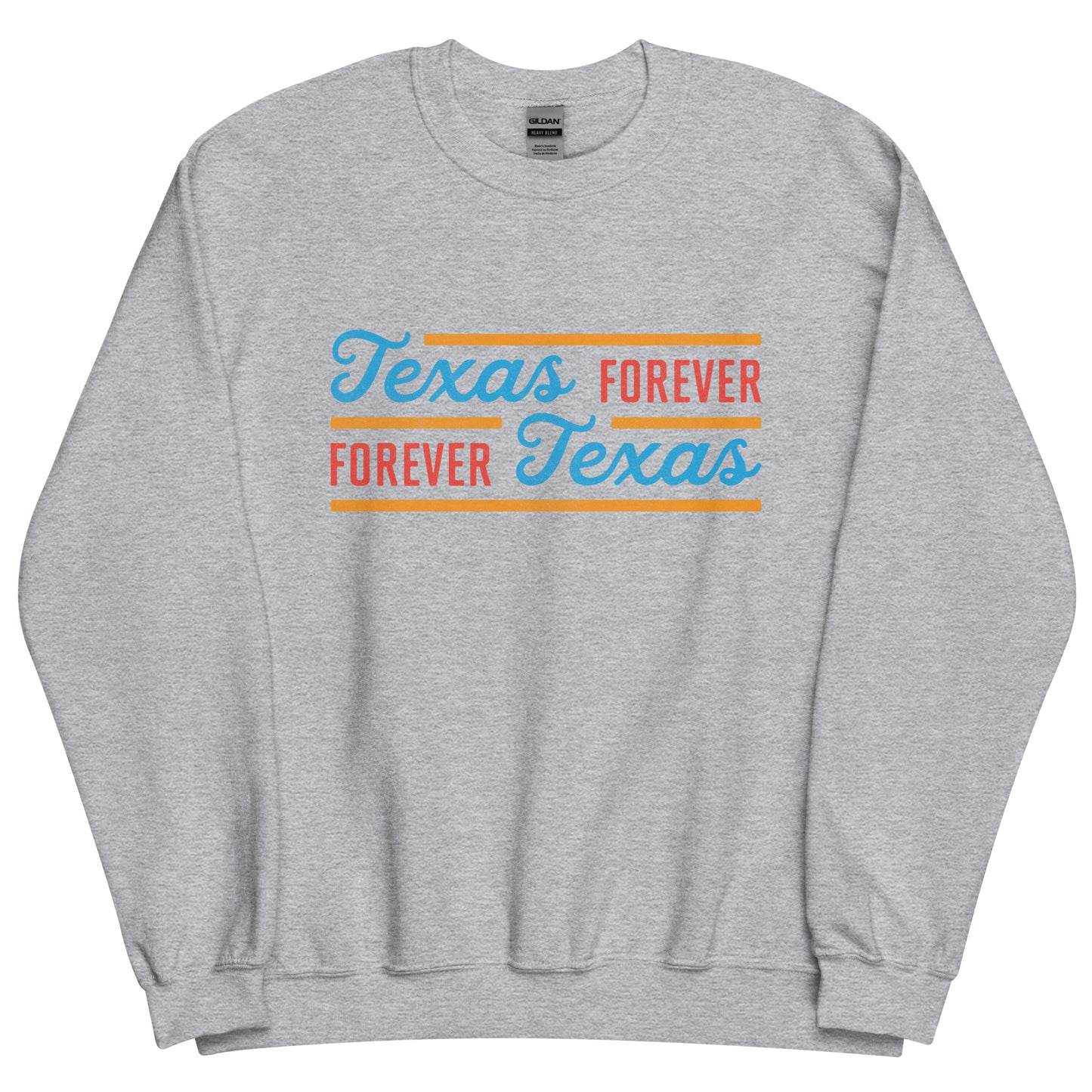 Texas Forever Fancy Unisex Sweatshirt