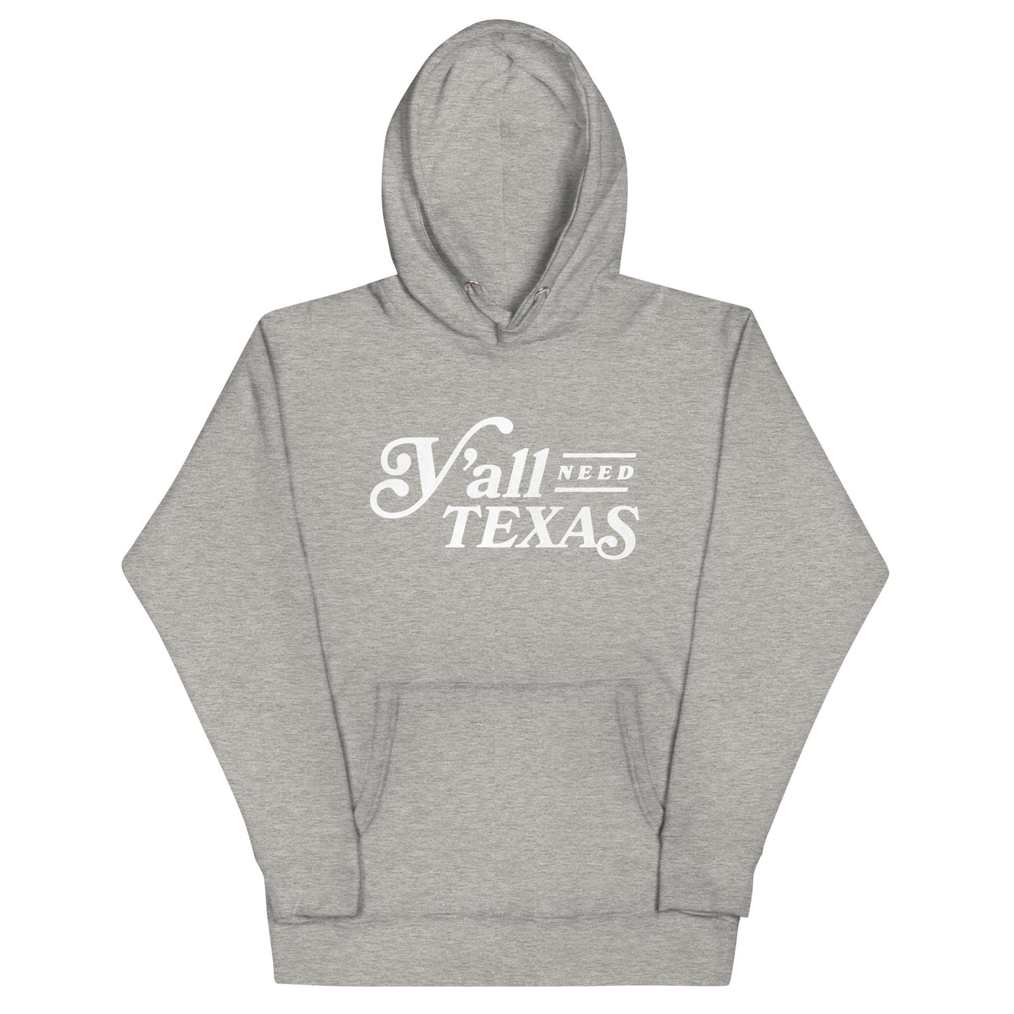 Y’all Need Texas Unisex Hoodie