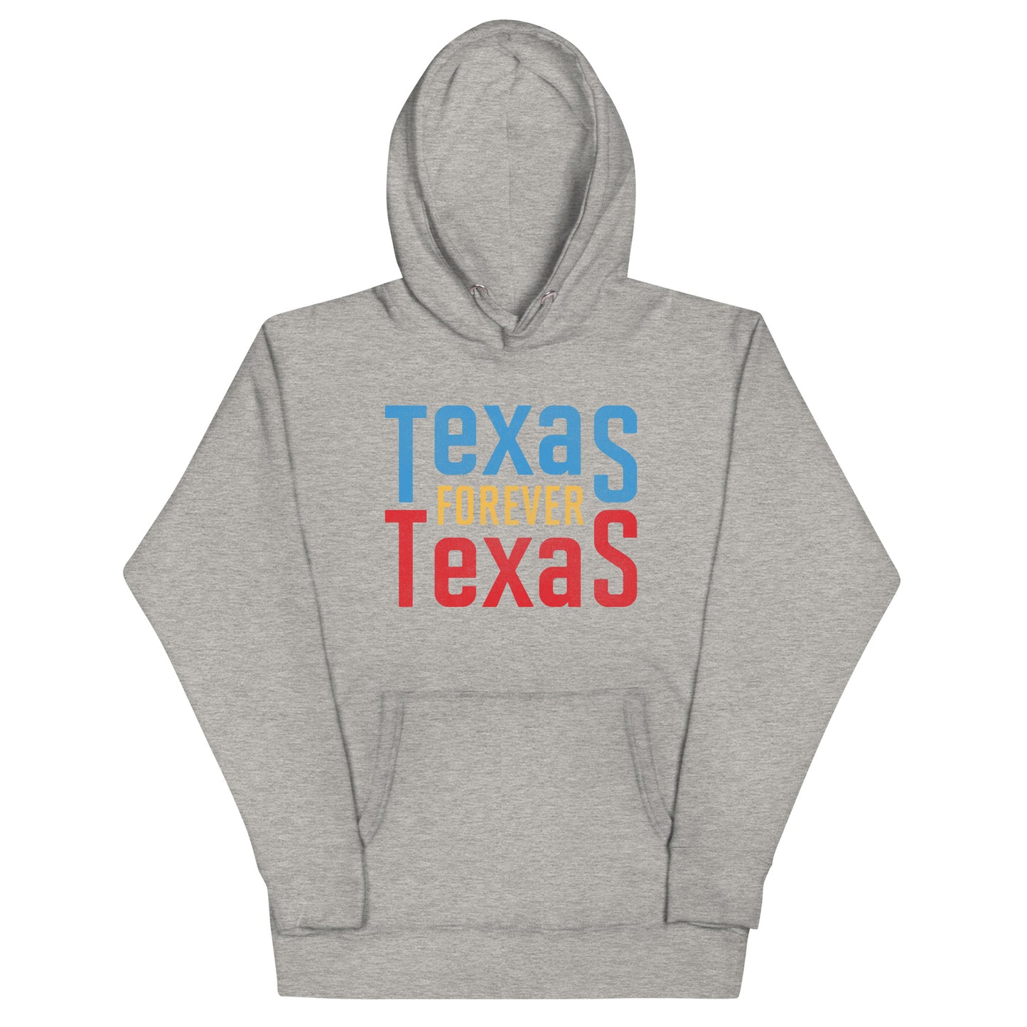 Texas Forever Unisex Hoodie