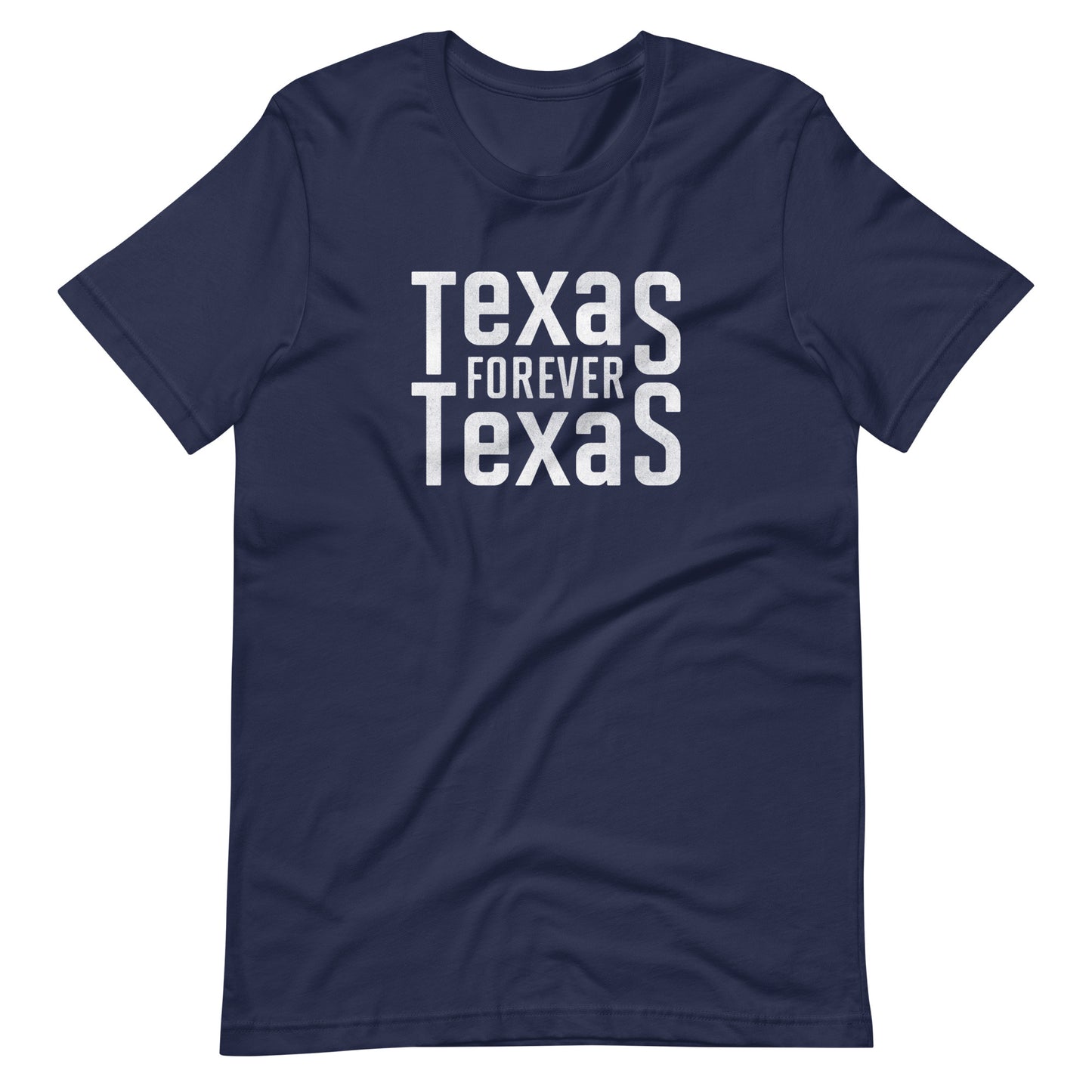 Texas Forever Unisex t-shirt