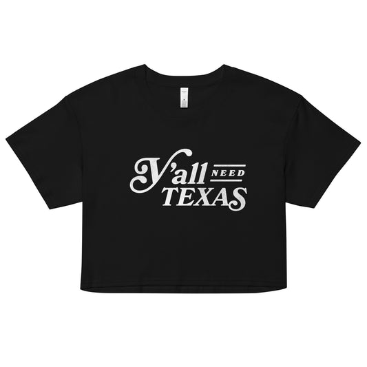 Y’all Need Texas Women’s Crop Top
